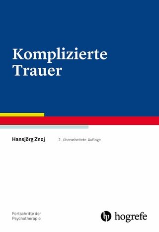 Komplizierte Trauer - Hansjörg Znoj; Klaus Grawe; Kurt Hahlweg; Dietmar Schulte; Dieter Vaitl