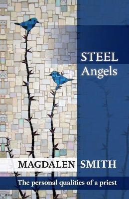 Steel Angels - Magdalen Smith