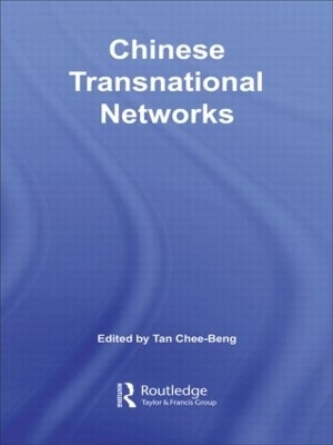 Chinese Transnational Networks - Chee-Beng Tan