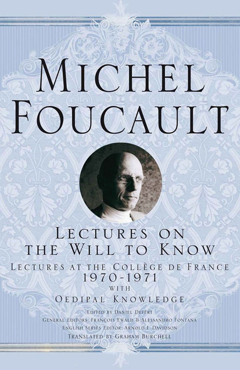 Lectures on the Will to Know - M. Foucault