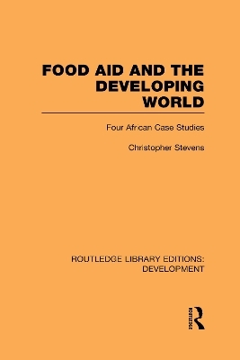 Food Aid and the Developing World - Christopher Stevens