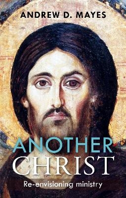 Another Christ - Andrew Mayes