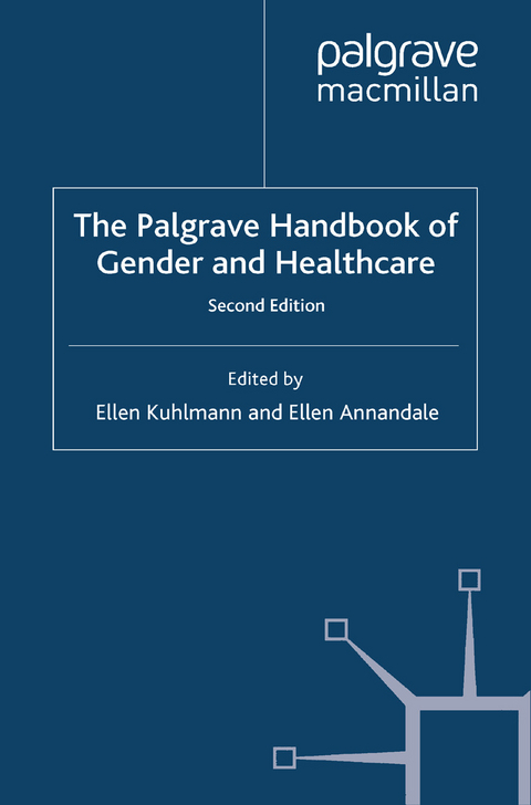 Palgrave Handbook of Gender and Healthcare - 