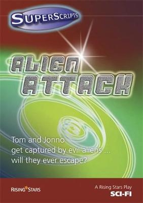 Superscripts Sci-Fi: Alien Attack - Catherine Baker