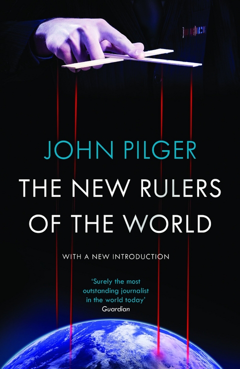 New Rulers of the World -  John Pilger