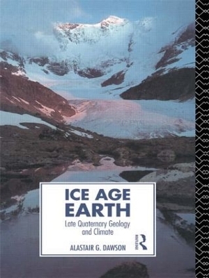 Ice Age Earth - Alastair G. Dawson