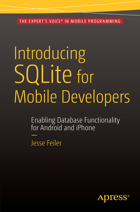 Introducing SQLite for Mobile Developers -  Jesse Feiler