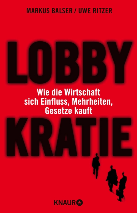 Lobbykratie -  Uwe Ritzer,  Markus Balser