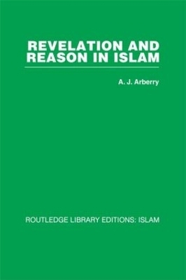 Revelation and Reason in Islam - A.J. Arberry
