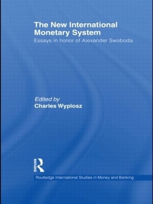 The New International Monetary System - 