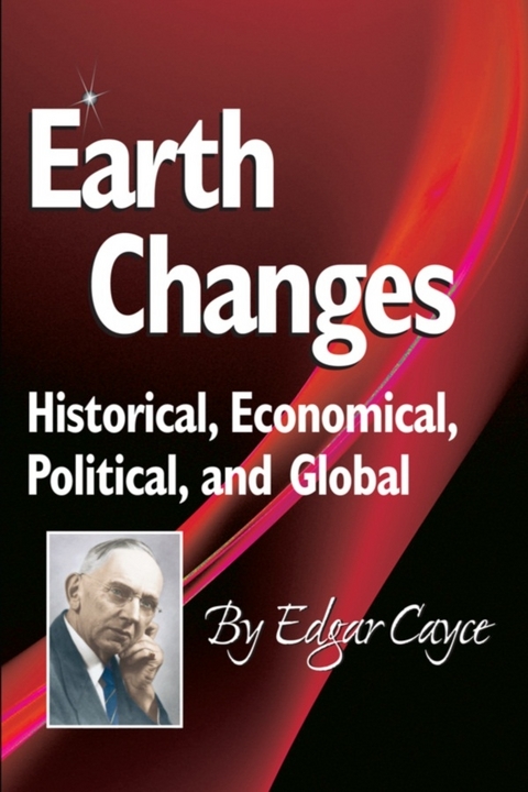 Earth Changes -  Edgar Cayce