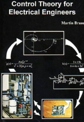 Control Theory for Electronic Engineers - Martin Braae