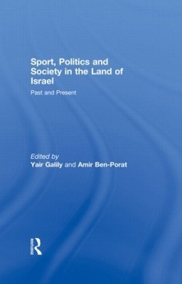 Sport, Politics and Society in the Land of Israel - 