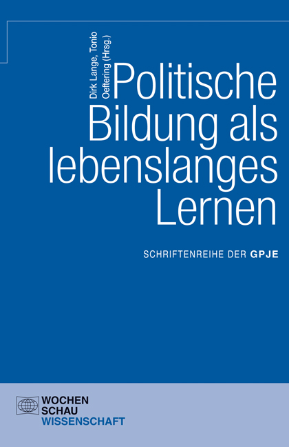 Politische Bildung als lebenslanges Lernen - 