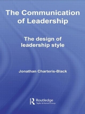 The Communication of Leadership - Jonathan Charteris-Black