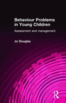 Behaviour Problems in Young Children - Jo Douglas