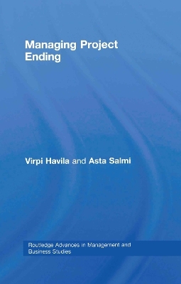 Managing Project Ending - Virpi Havila, Asta Salmi