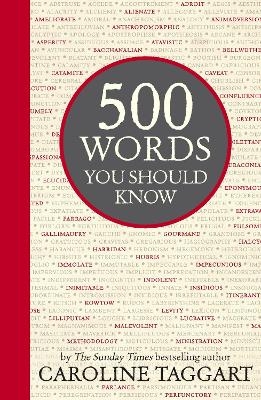 500 Words You Should Know - Caroline Taggart