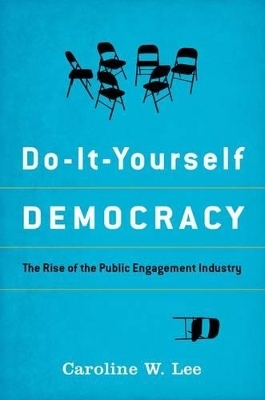 Do-It-Yourself Democracy - Caroline W. Lee