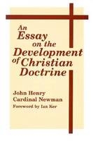 Essay in Aid of A Grammar of Assent, An -  John Henry Cardinal Newman