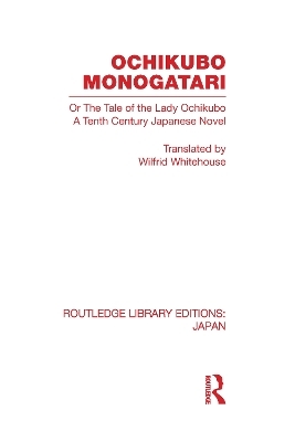 Ochikubo Monogatari or The Tale of the Lady Ochikubo - 