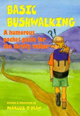 Basic Bushwalking - Marcus O'Dean