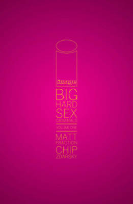 Big Hard Sex Criminals -  Matt Fraction