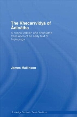 The Khecarividya of Adinatha - James Mallinson