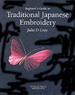 Beginner's Guide to Traditional Japanese Embroidery - Julia Gray