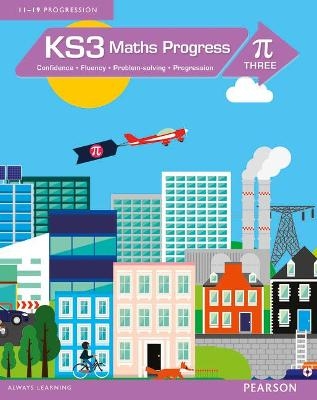 KS3 Maths Progress Student Book Pi 3 - Katherine Pate, Naomi Norman