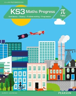 KS3 Maths Progress Student Book Pi 2 - Katherine Pate, Naomi Norman