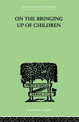 On The Bringing Up Of Children - John Rickman