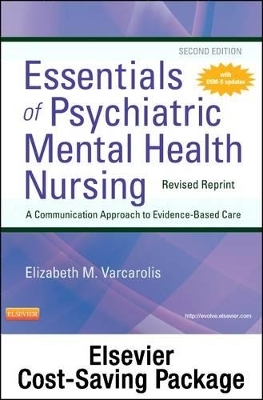 Essentials of Psychiatric Mental Health Nursing-Revised Reprint Text and Elsevier Adaptive Learning Package - Elizabeth M Varcarolis, Margaret Jordan Halter