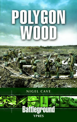 Polygon Wood: Ypres - Nigel Cave