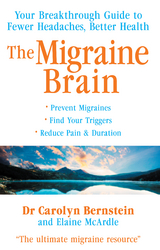 The Migraine Brain - Elaine McArdle, Carolyn Bernstein