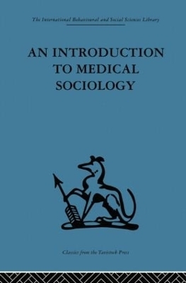 An Introduction to Medical Sociology - 