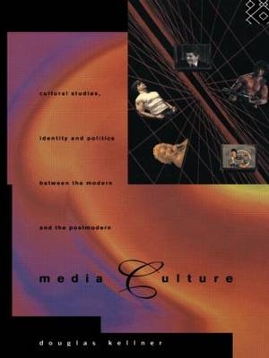 Media Culture - Douglas Kellner