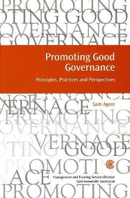 Promoting Good Governance - Sam Agere