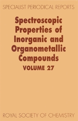 Spectroscopic Properties of Inorganic and Organometallic Compounds - 