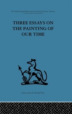 Three Essays on the Painting of our Time - 