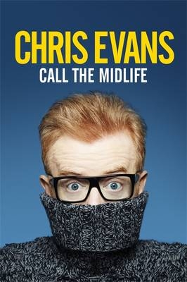 Call the Midlife -  Chris Evans