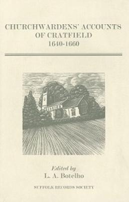Churchwardens' Accounts of Cratfield, 1640-1660 - Lynn Ann Botelho