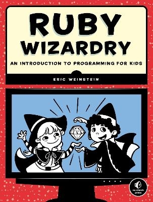 Ruby Wizardry - Eric Weinstein
