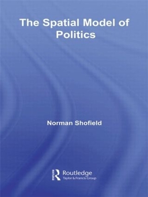 The Spatial Model of Politics - Norman Schofield