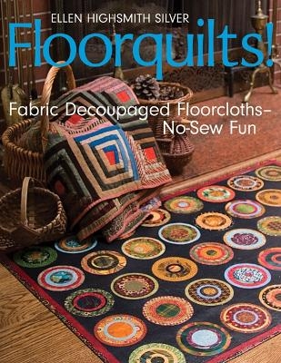 Floorquilts! - Ellen Highsmith Silver