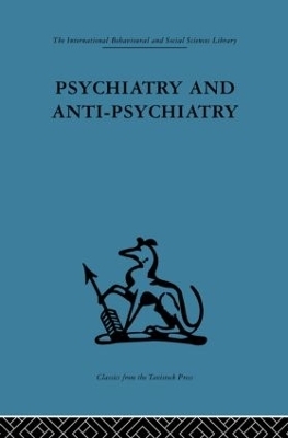 Psychiatry and Anti-Psychiatry - 