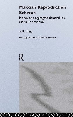 Marxian Reproduction Schema - Andrew Trigg
