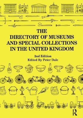 The Directory of Museums and Special Collections in the UK - 