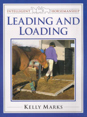 Leading and Loading - Kelly Marks