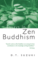 Essays in Zen Buddhism -  SUZUKI D.T. SUZUKI